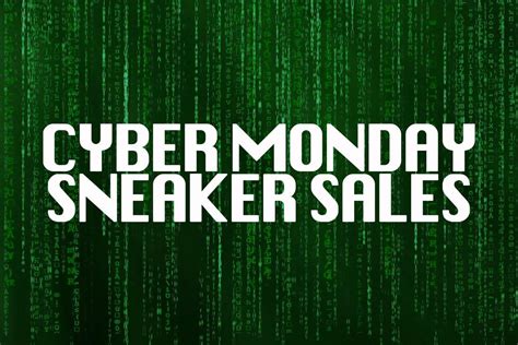 cyber monday sneaker sale.